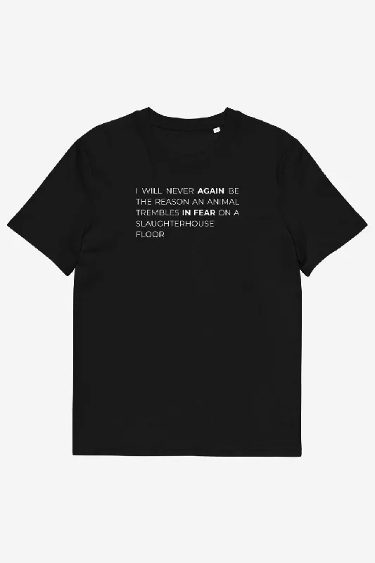 I Will Never Again Unisex T-Shirt